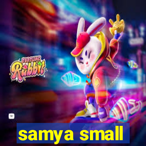 samya small